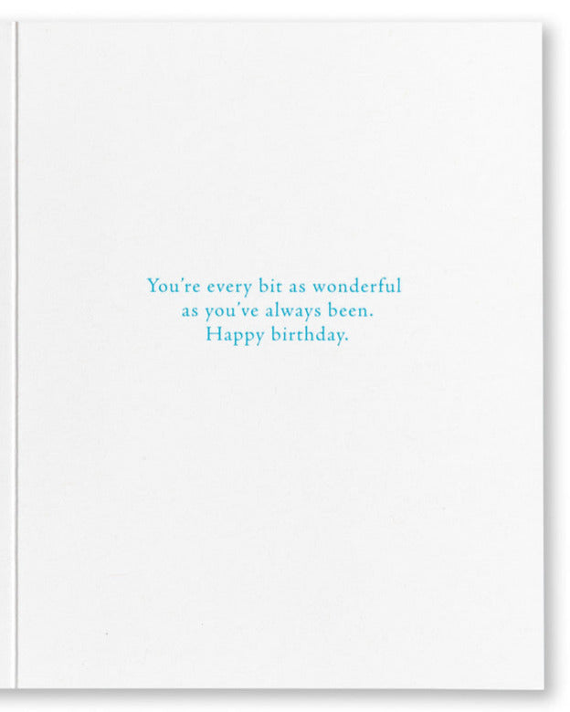 We are always the same age inside | GREETING CARD - BIRTHDAY