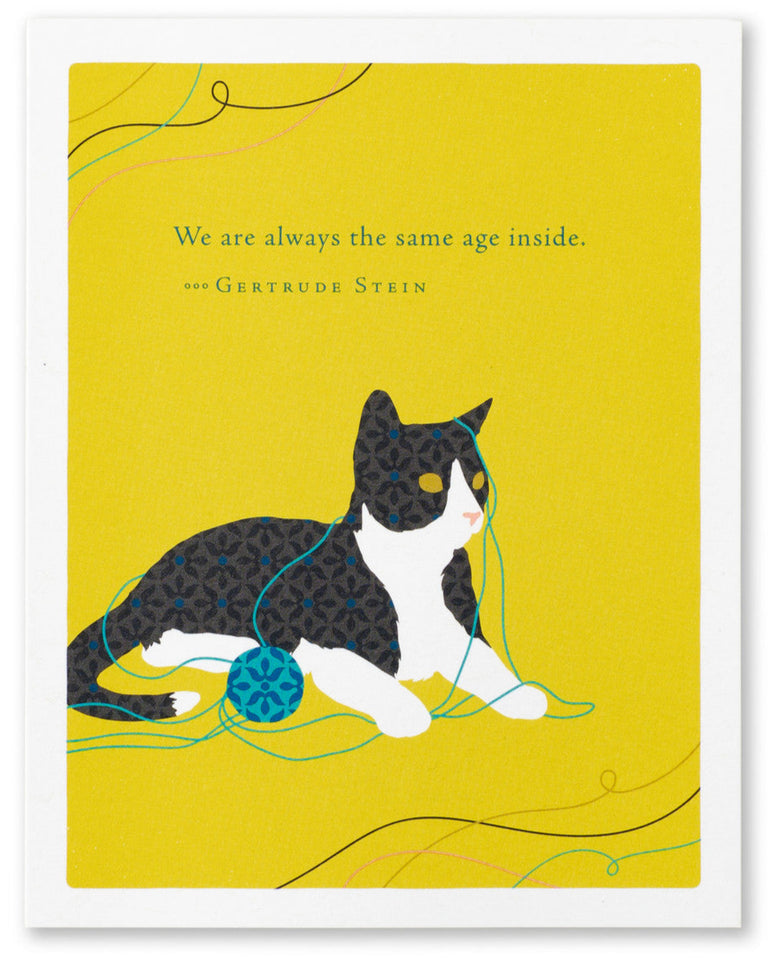 We are always the same age inside | GREETING CARD - BIRTHDAY