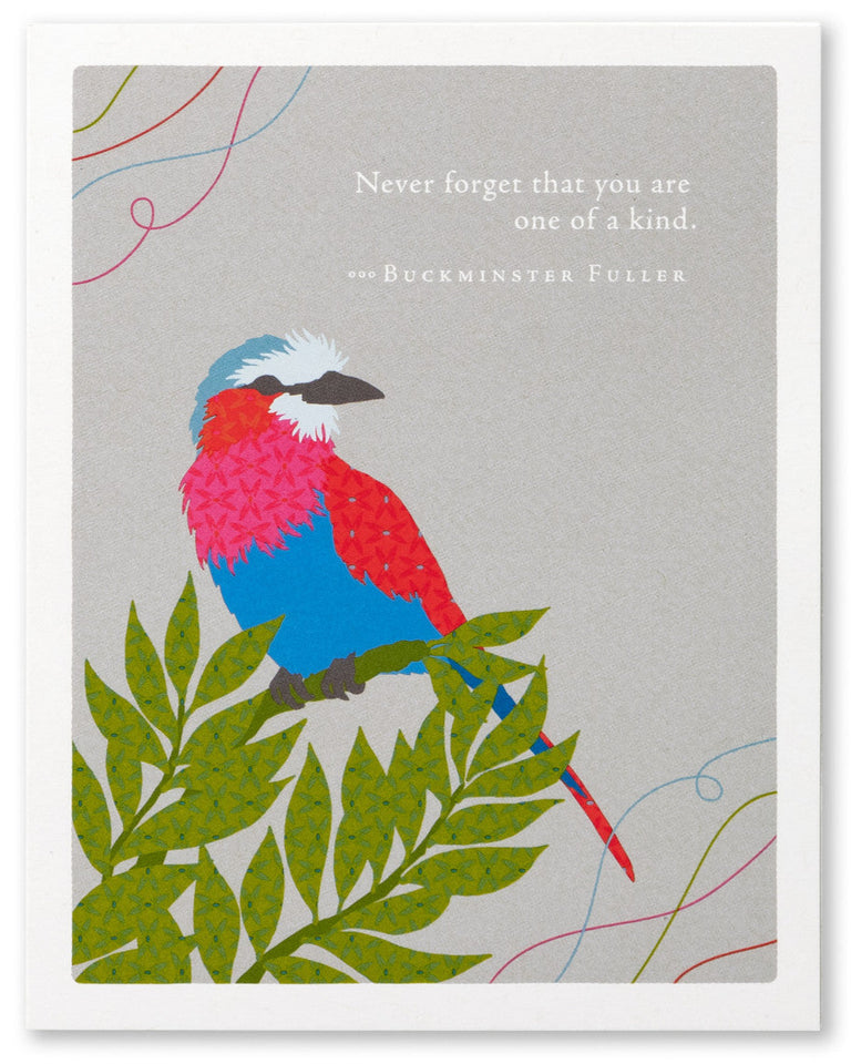 Never forget that you are one of a kind | GREETING CARD
