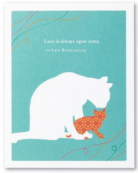 Love is always open arms | GREETING CARD