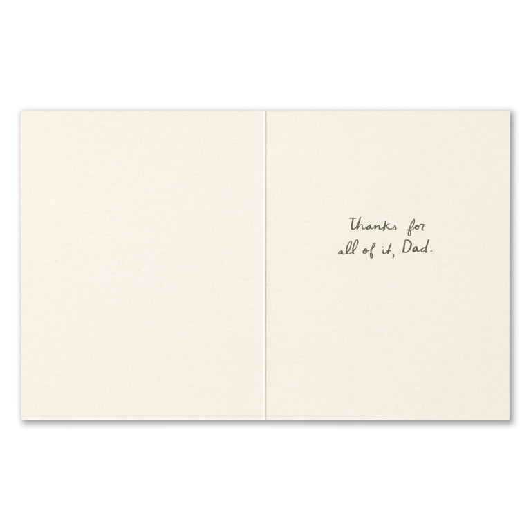 You made me, me. | GREETING CARD - FATHER'S DAY