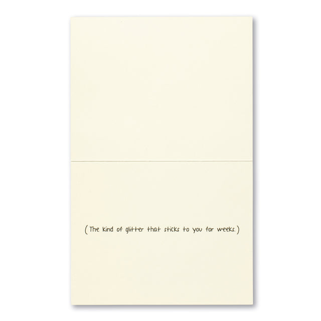 I hope your birthday is a glitter bomb | GREETING CARD - BIRTHDAY