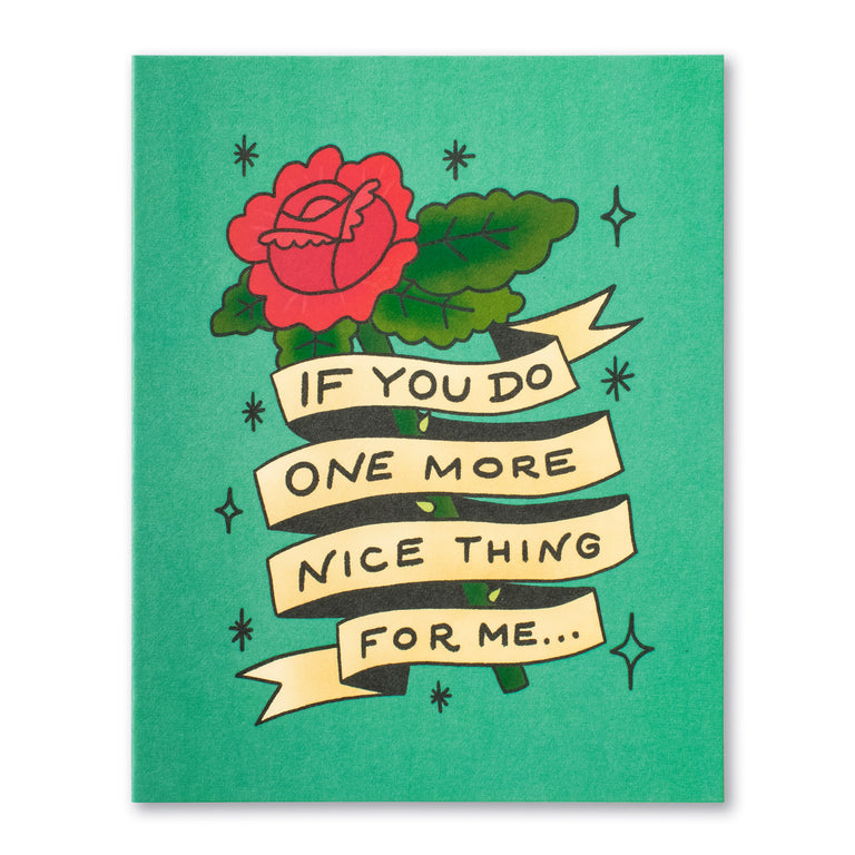 If you do one more nice thing for me | GREETING CARD - THANK YOU