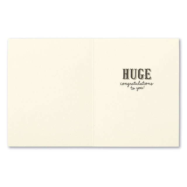 This is major. | GREETING CARD - CONGRATULATIONS