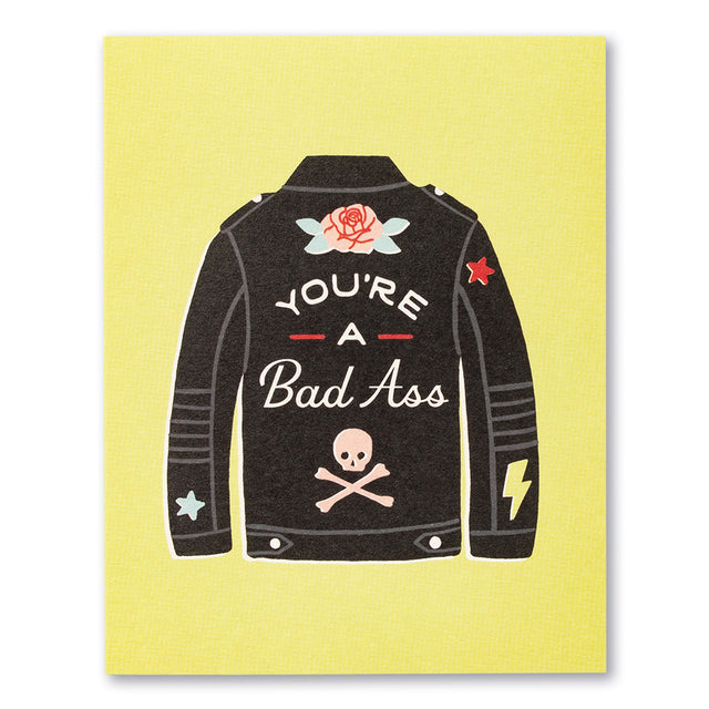 You're a bad ass | GREETING CARD - FRIENDSHIP