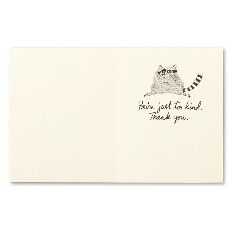 I can't even. | GREETING CARD - THANK YOU