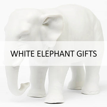 WHITE ELEPHANT GIFTS