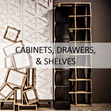 CABINETS, DRAWERS, & SHELVES