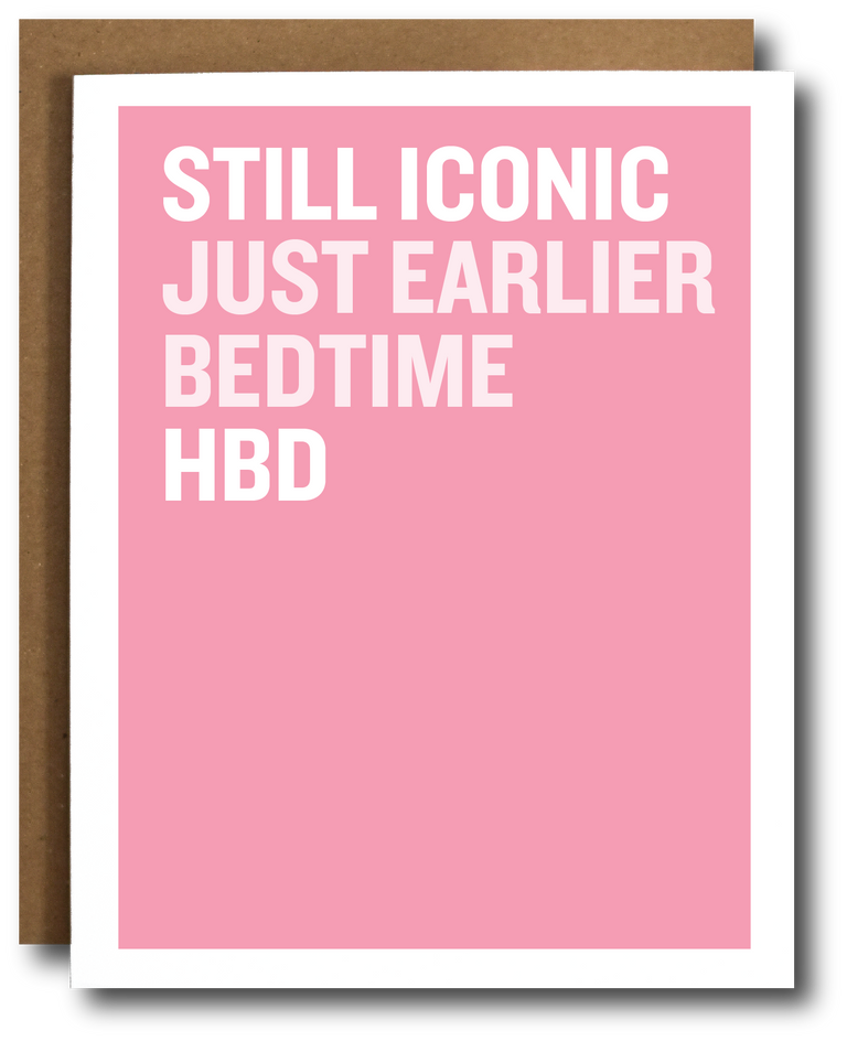Still Iconic Birthday Card | GREETING CARD - BIRTHDAY