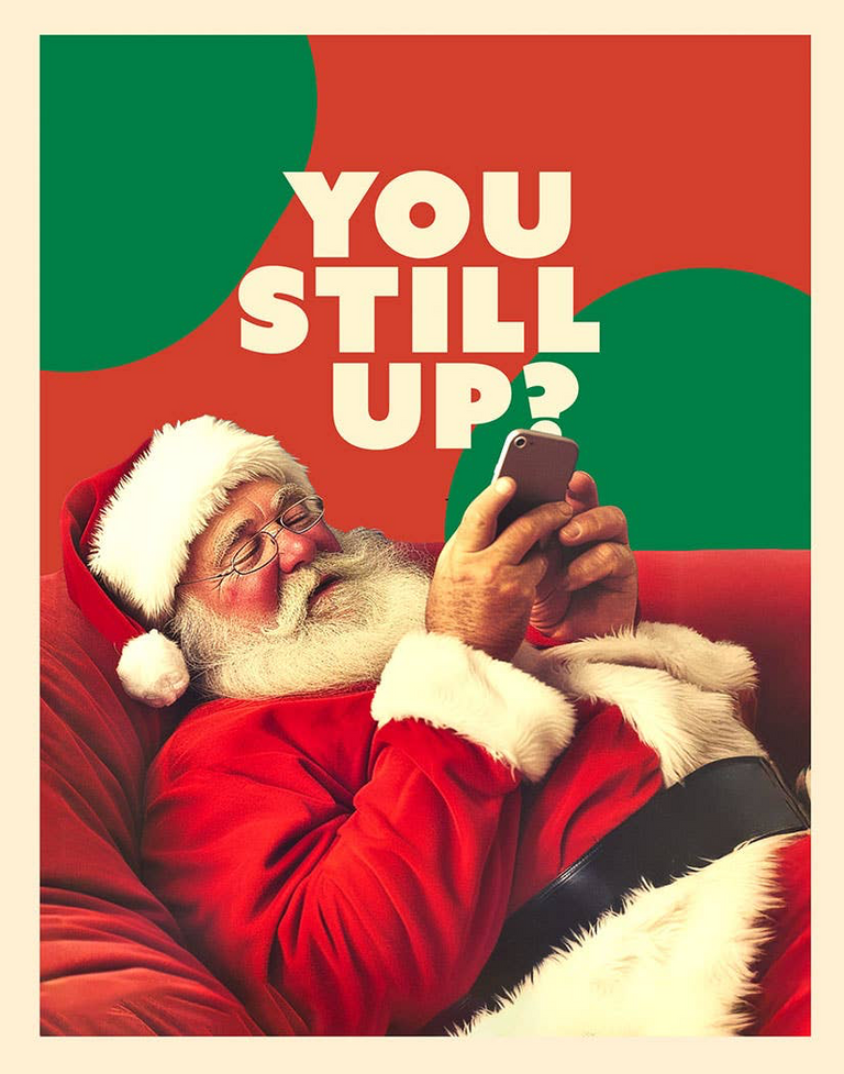 STILL UP? christmas card