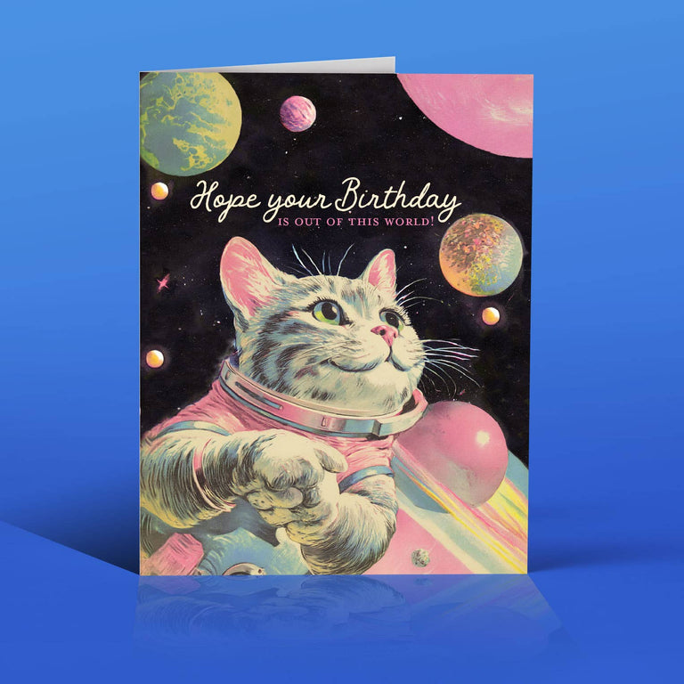 OUT OF THIS WORLD cat~ birthday card