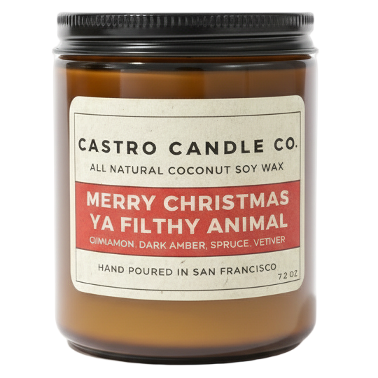 MERRY CHRISTMAS YA FILTHY ANIMAL