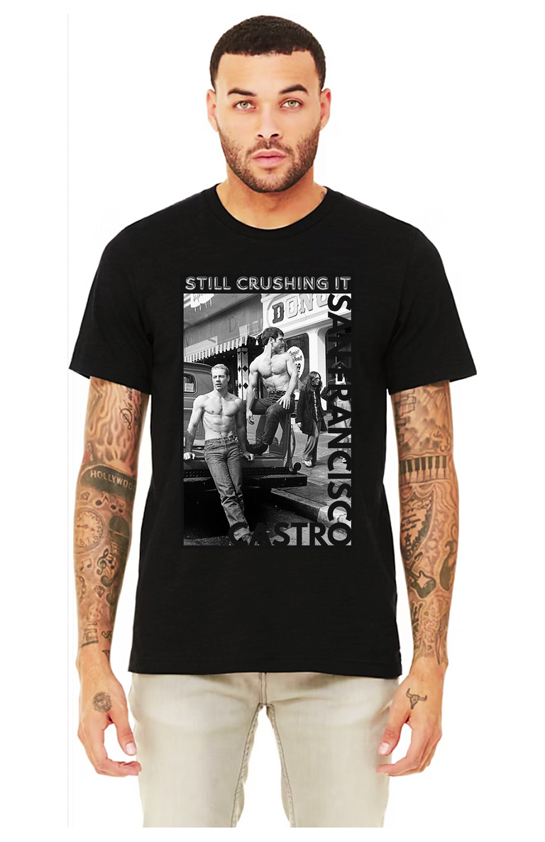 STILL CRUSHING IT | T-Shirt Apparel