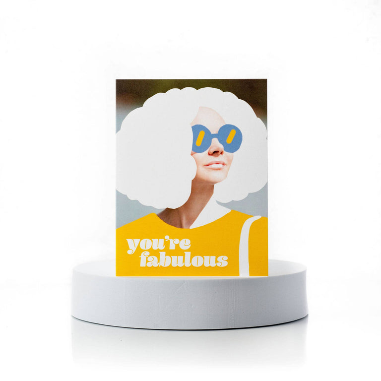 You're Fabulous | GREETING CARDS