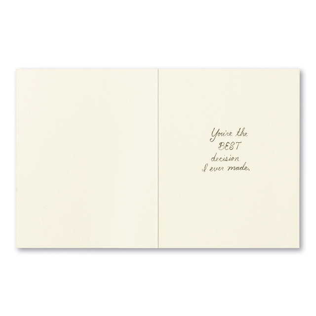 Yep (you're the best decision) | GREETING CARD - ANNIVERSARY