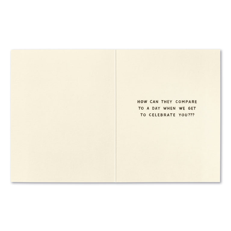 Other days are dumb | GREETING CARD - BIRTHDAY