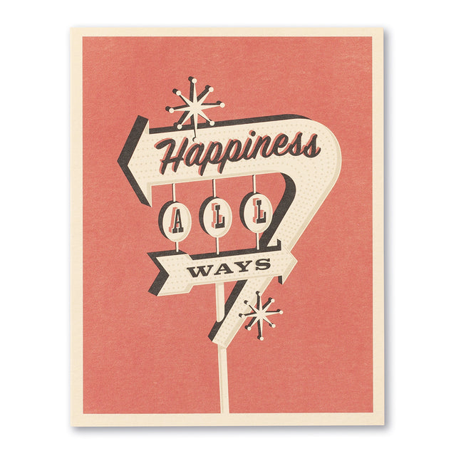 Happiness all ways  | GREETING CARD - BIRTHDAY