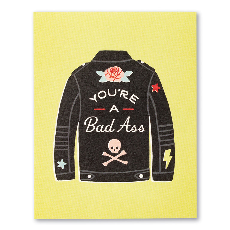 You're a bad ass | GREETING CARD - FRIENDSHIP