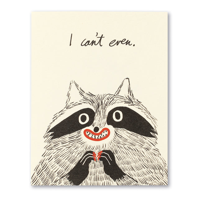 I can't even. | GREETING CARD - THANK YOU 